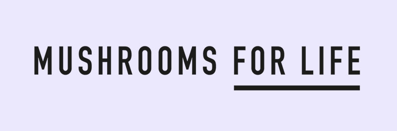 mushroomsforlife